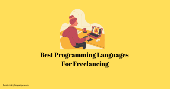 Best Programming Languages For Freelancing